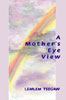 mother's eye view - tsegaw